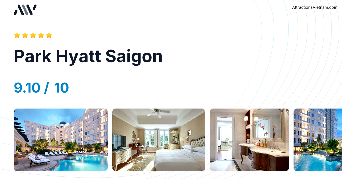 Park Hyatt Saigon Airport Transfer attractionsvietnam.com